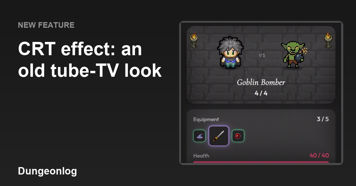 CRT effect in Dungeonlog: an old tube-TV look