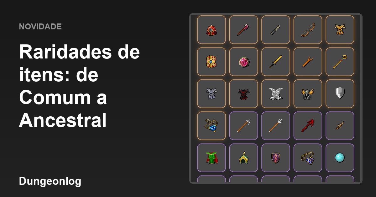 Raridades de itens no Dungeonlog: de Comum a Único